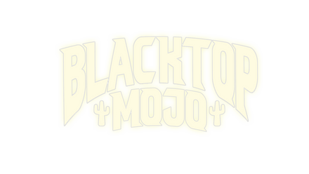 Blacktop Mojo